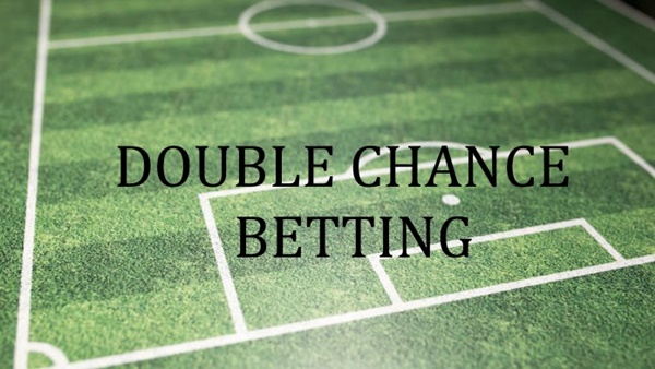 Kèo Double Chance Là Gì? Thấu Hiểu Chiến Thắng Cùng Loại Kèo Này